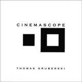 Thomas Gruberski - Cinemascope