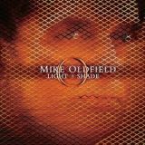 Mike Oldfield - Light + Shade
